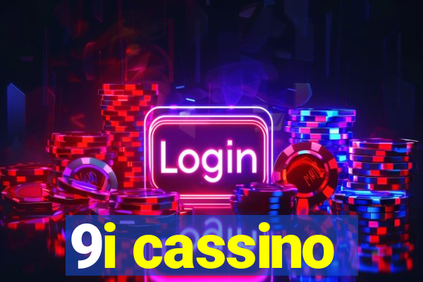 9i cassino