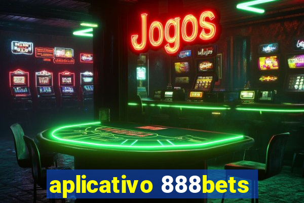 aplicativo 888bets