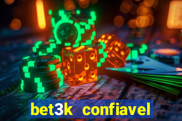 bet3k  confiavel