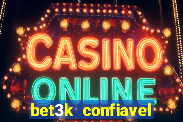 bet3k  confiavel