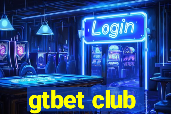 gtbet club