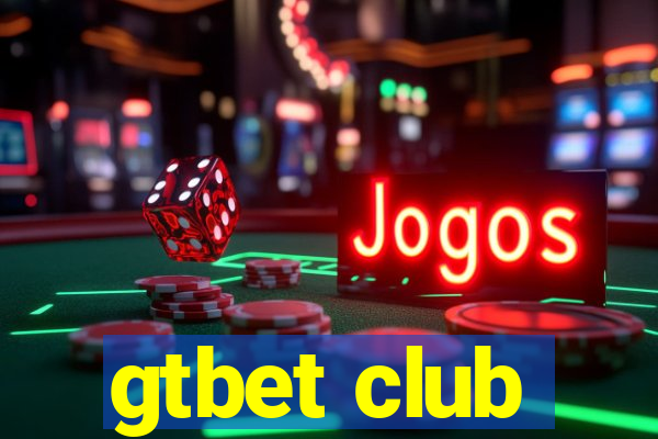 gtbet club