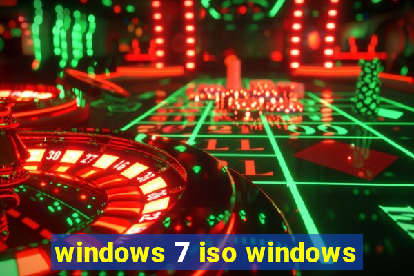 windows 7 iso windows