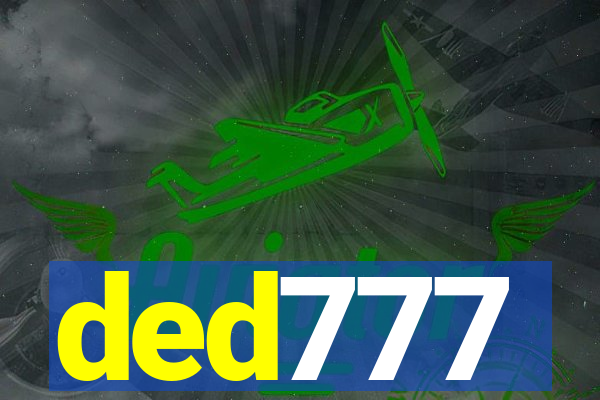 ded777