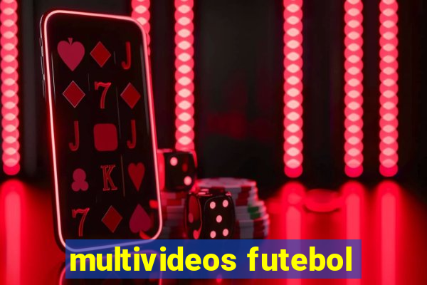 multivideos futebol