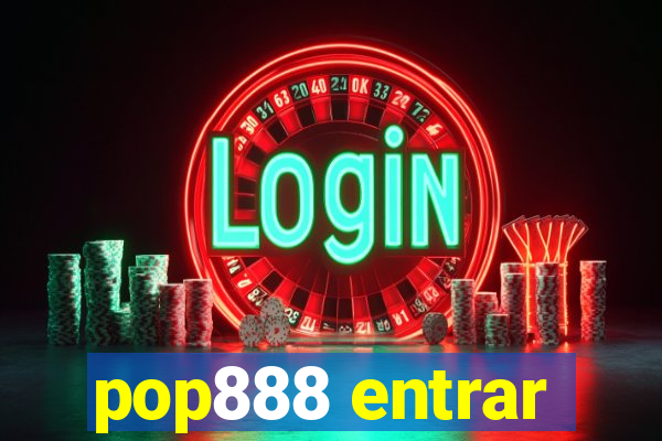 pop888 entrar