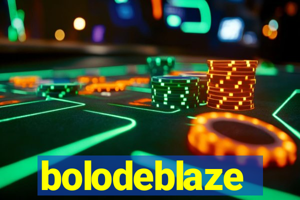 bolodeblaze