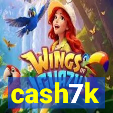 cash7k