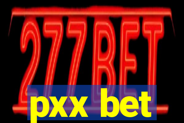 pxx bet