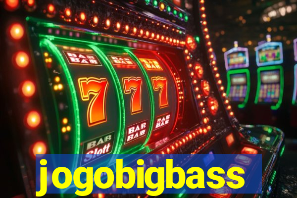 jogobigbass