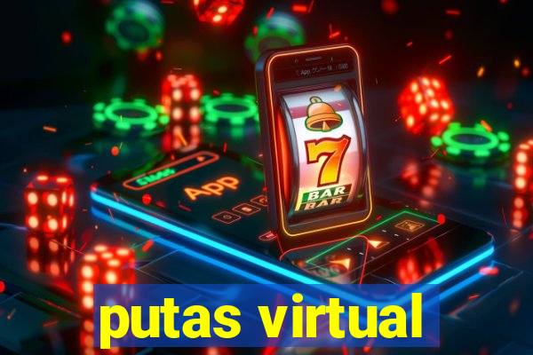 putas virtual