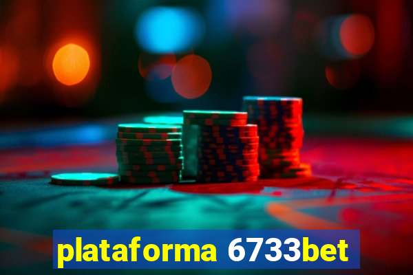 plataforma 6733bet