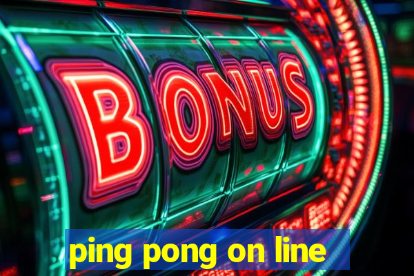 ping pong on line