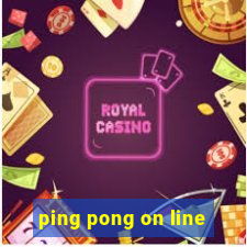 ping pong on line