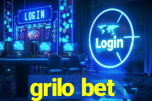 grilo bet