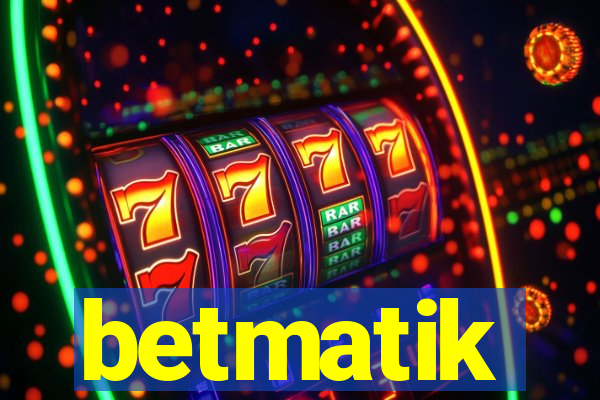 betmatik