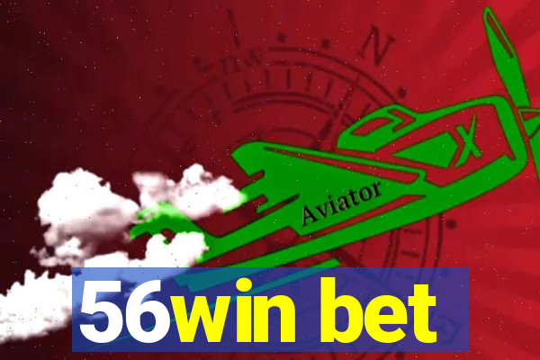 56win bet