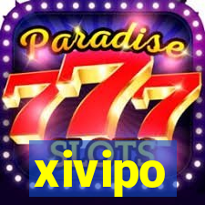 xivipo