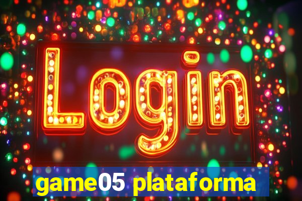 game05 plataforma