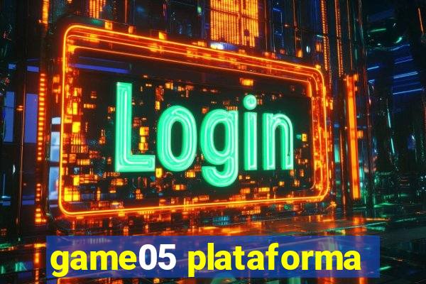 game05 plataforma