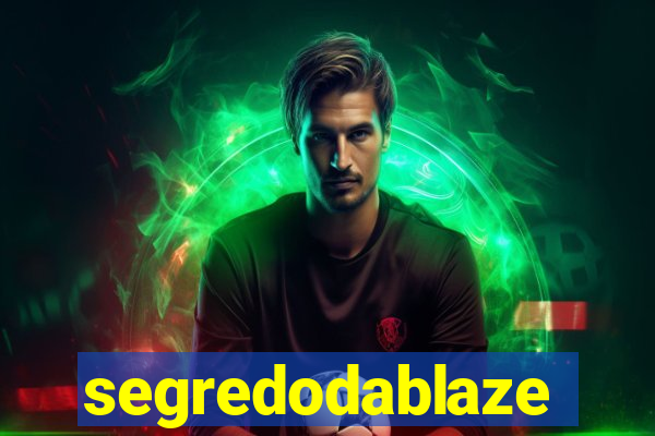 segredodablaze