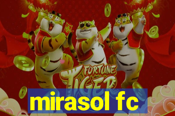 mirasol fc