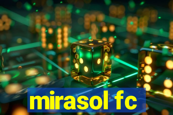 mirasol fc