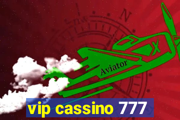 vip cassino 777