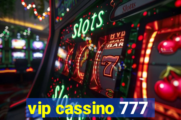 vip cassino 777