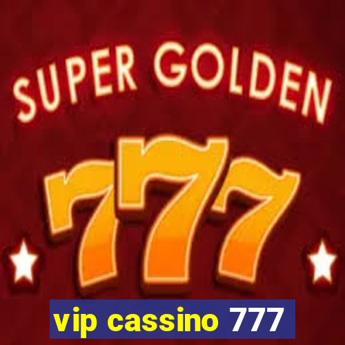 vip cassino 777