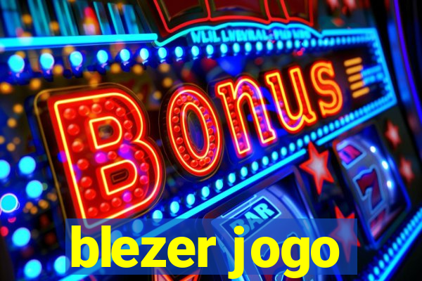 blezer jogo