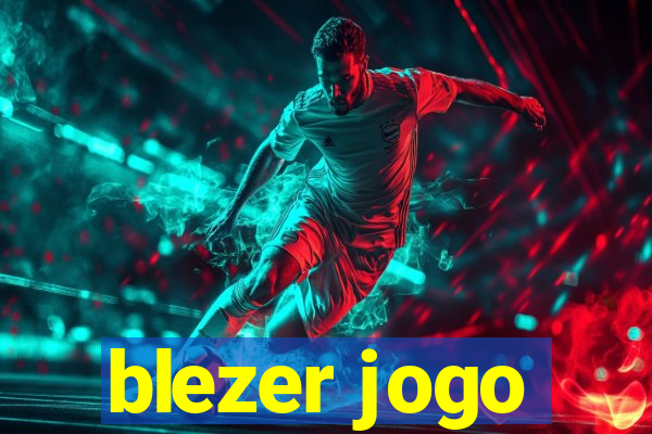 blezer jogo