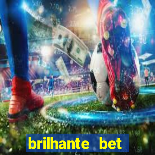 brilhante bet plataforma de jogos