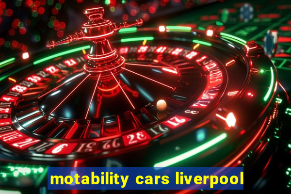 motability cars liverpool