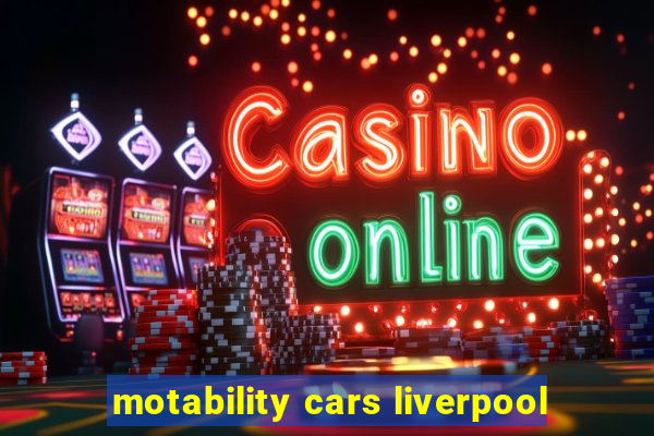 motability cars liverpool