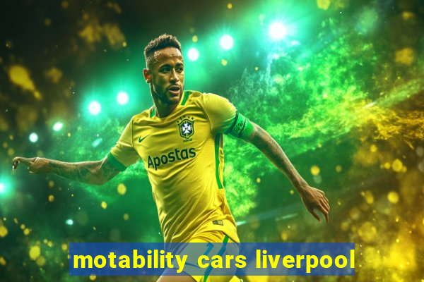 motability cars liverpool