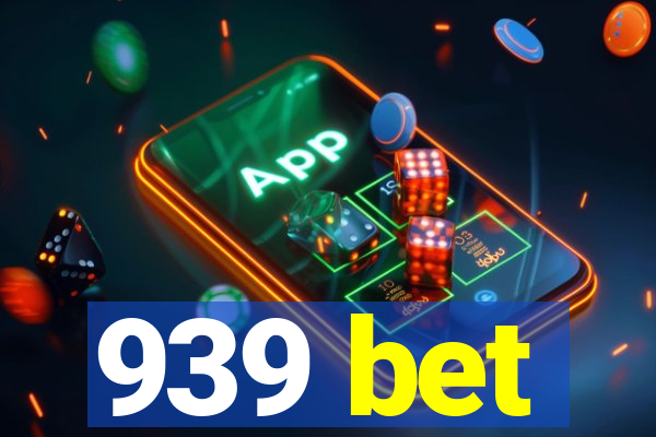 939 bet