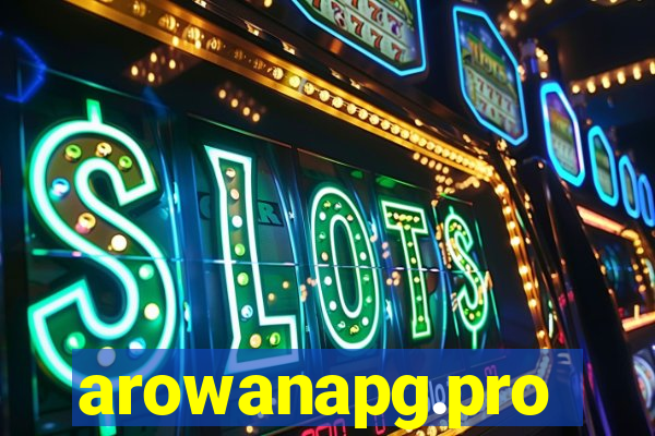 arowanapg.pro