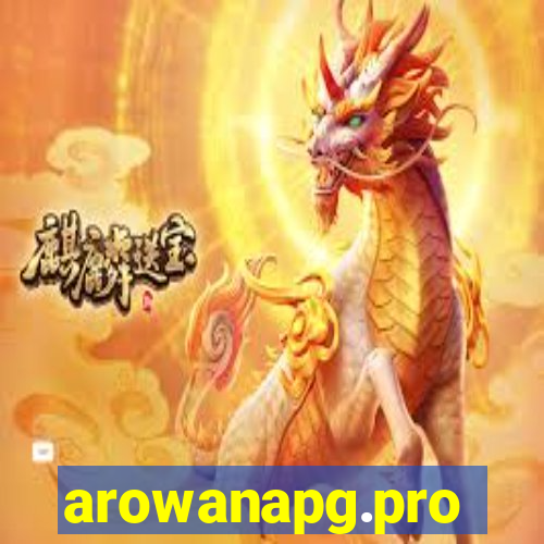 arowanapg.pro