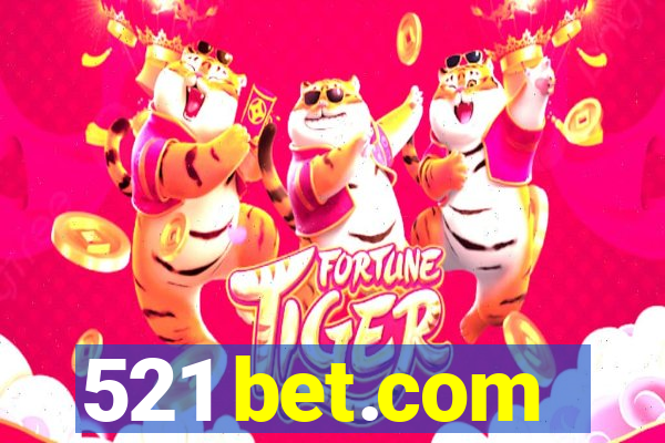 521 bet.com