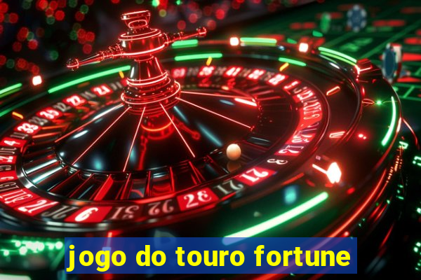 jogo do touro fortune