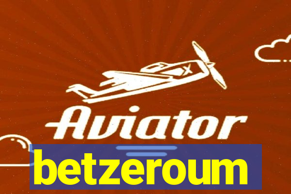 betzeroum