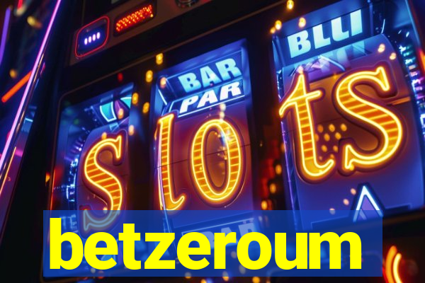 betzeroum