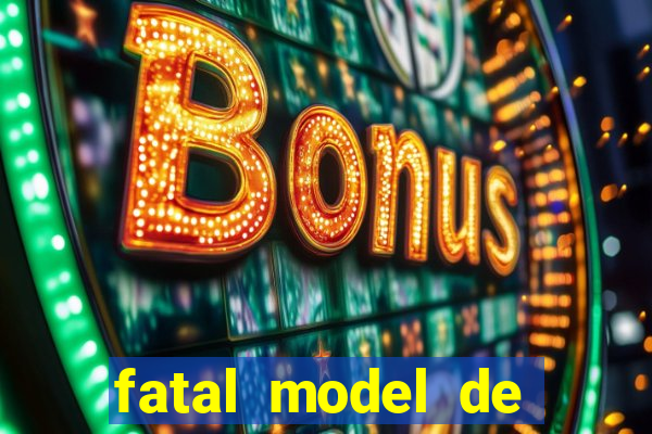 fatal model de porto alegre