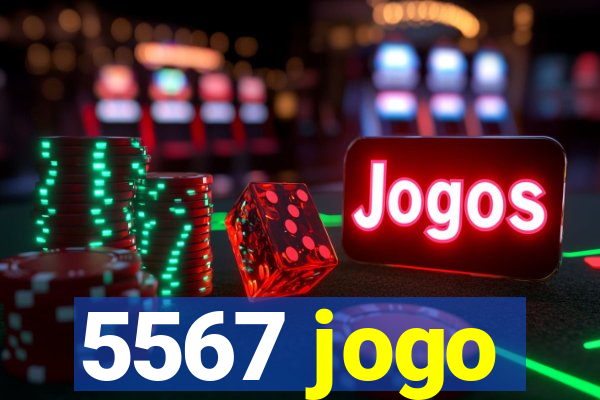 5567 jogo