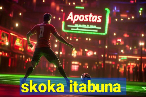 skoka itabuna