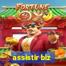 assistir biz