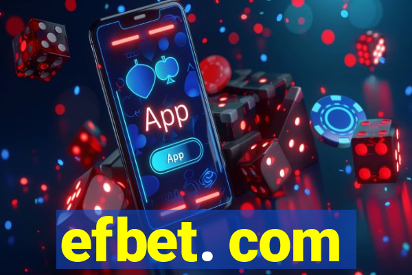 efbet. com