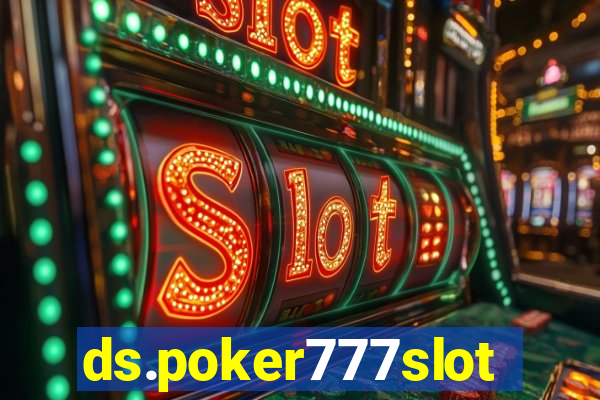 ds.poker777slots.com