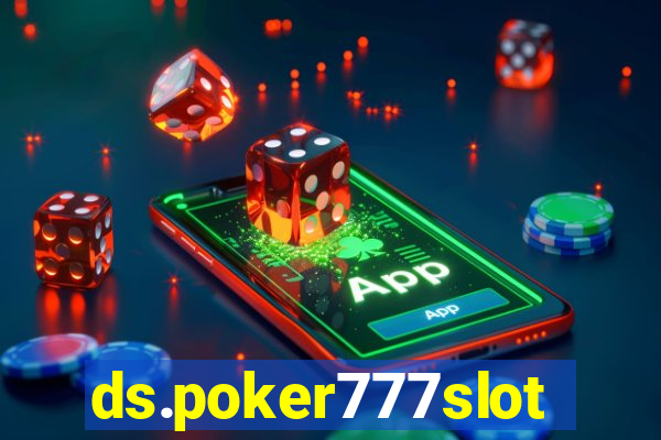 ds.poker777slots.com